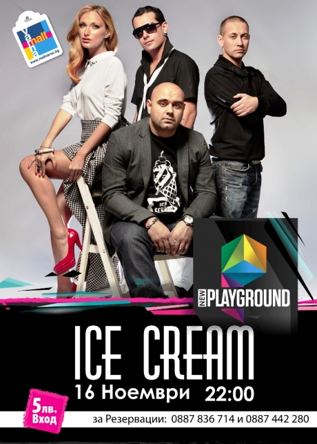 Разтърсващо парти с Ice Cream в Playground |Мол Варна